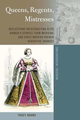 Abbildung von Adams | Queens, Regents, Mistresses | 1. Auflage | 2023 | beck-shop.de