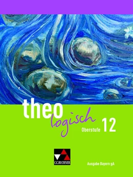 Abbildung von Tirakitti / Utzschneider | theologisch Bayern Oberstufe 12 | 1. Auflage | 2025 | beck-shop.de