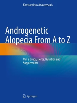 Abbildung von Anastassakis | Androgenetic Alopecia From A to Z  | 1. Auflage | 2023 | beck-shop.de