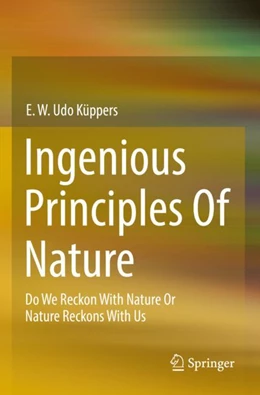 Abbildung von Küppers | Ingenious Principles of Nature | 1. Auflage | 2023 | beck-shop.de