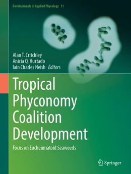 Abbildung von Critchley / Hurtado | Tropical Phyconomy Coalition Development | 1. Auflage | 2024 | beck-shop.de