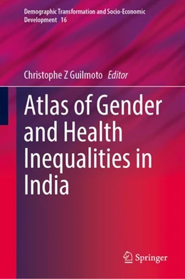 Abbildung von Guilmoto | Atlas of Gender and Health Inequalities in India | 1. Auflage | 2024 | beck-shop.de