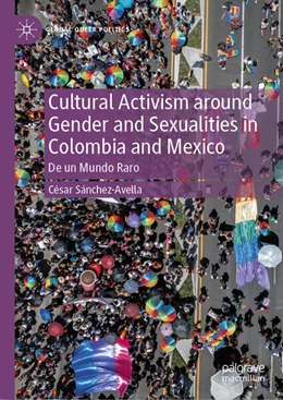 Abbildung von Sánchez-Avella | Cultural Activism around Gender and Sexualities in Colombia and Mexico | 1. Auflage | 2024 | beck-shop.de