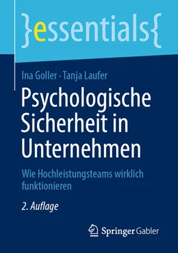 Abbildung von Goller / Laufer | Psychologische Sicherheit in Unternehmen | 2. Auflage | 2023 | beck-shop.de