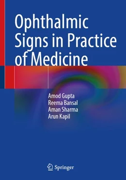 Abbildung von Gupta / Bansal | Ophthalmic Signs in Practice of Medicine | 1. Auflage | 2024 | beck-shop.de