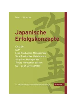 Abbildung von Brunner | Japanische Erfolgskonzepte | 5. Auflage | 2023 | beck-shop.de