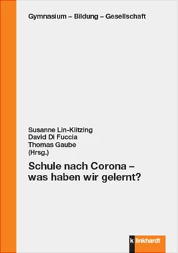 Abbildung von Fuccia / Gaube | Schule nach Corona - was haben wir gelernt? | 1. Auflage | 2023 | beck-shop.de