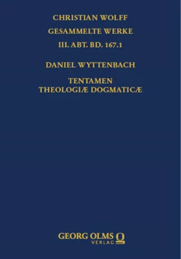 Abbildung von Sparn | Daniel Wyttenbach: Tentamen Theologiæ Dogmaticæ | 1. Auflage | 2023 | 167,1 | beck-shop.de