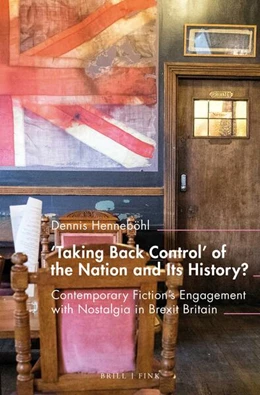 Abbildung von Henneböhl | 'Taking Back Control’ of the Nation and Its History? | 1. Auflage | 2023 | 21 | beck-shop.de