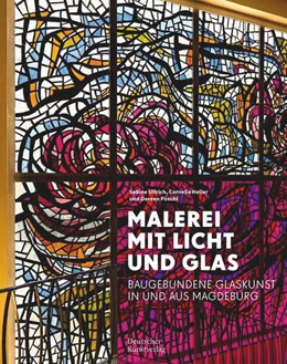 Abbildung von Heller / Landeshauptstadt Magdeburg | Malerei mit Licht und Glas | 1. Auflage | 2024 | beck-shop.de