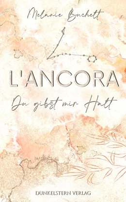 Abbildung von Buchelt | L'Ancora - Du gibst mir Halt | 1. Auflage | 2023 | beck-shop.de