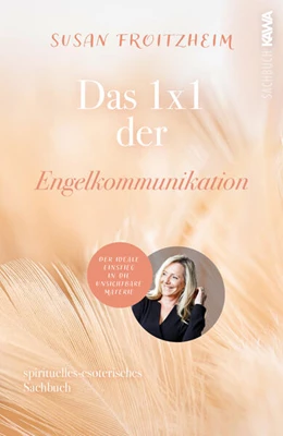 Abbildung von Froitzheim / Verlag | Das 1x1 der Engelkommunikation | 1. Auflage | 2023 | beck-shop.de