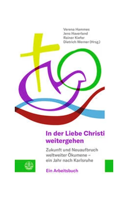 Abbildung von Hammes / Haverland | In der Liebe Christi weitergehen | 1. Auflage | 2023 | beck-shop.de