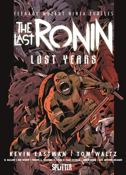 Abbildung von Eastman / Waltz | Teenage Mutant Ninja Turtles: The Last Ronin - Lost Years | 1. Auflage | 2023 | beck-shop.de