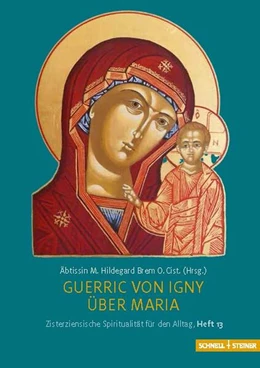 Abbildung von Brem O. Cist. | Guerric von Igny, Über Maria | 1. Auflage | 2023 | beck-shop.de