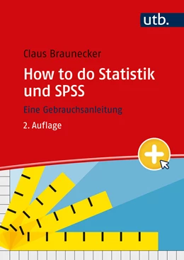 Abbildung von Braunecker | How to do Statistik und SPSS | 2. Auflage | 2023 | beck-shop.de