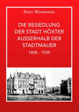 Abbildung von Würzburger | Die Besiedlung der Stadt Höxter außerhalb der Stadtmauer | 1. Auflage | 2023 | beck-shop.de