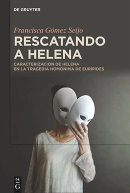 Abbildung von Gómez Seijo | Rescatando a Helena | 1. Auflage | 2023 | beck-shop.de