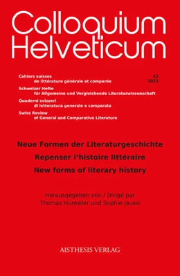 Abbildung von Hunkeler / Jaussi | Neue Formen der Literaturgeschichte | 1. Auflage | 2023 | 52 | beck-shop.de