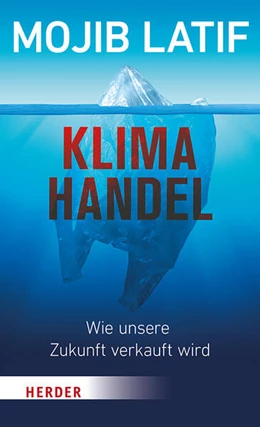 Abbildung von Latif | Klimahandel – Wie unsere Zukunft verkauft wird | 1. Auflage | 2024 | beck-shop.de