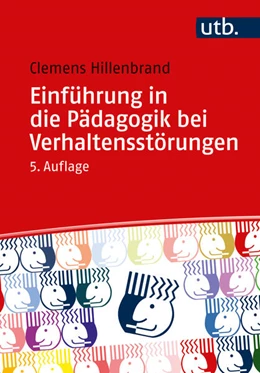 Abbildung von Hillenbrand | Einführung in die Pädagogik bei Verhaltensstörungen | 5. Auflage | 2024 | beck-shop.de