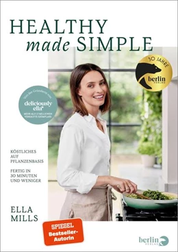 Abbildung von Mills (Woodward) | Deliciously Ella - Healthy Made Simple | 1. Auflage | 2024 | beck-shop.de