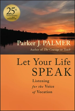 Abbildung von Palmer | Let Your Life Speak | 2. Auflage | 2024 | beck-shop.de