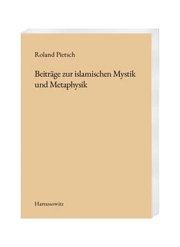 Abbildung von Pietsch | Beiträge zur islamischen Mystik und Metaphysik | 1. Auflage | 2023 | beck-shop.de