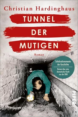 Abbildung von Hardinghaus | Tunnel der Mutigen | 1. Auflage | 2024 | beck-shop.de