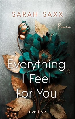 Abbildung von Saxx | Everything I Feel For You | 1. Auflage | 2024 | beck-shop.de