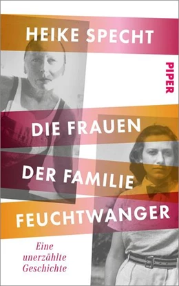 Abbildung von Specht | Die Frauen der Familie Feuchtwanger | 1. Auflage | 2024 | beck-shop.de