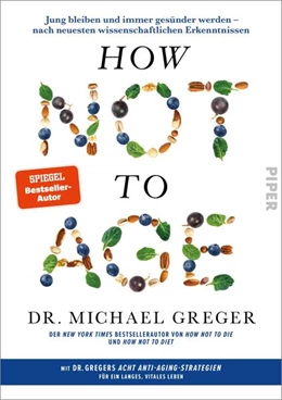 Abbildung von Greger | How Not to Age | 3. Auflage | 2024 | beck-shop.de