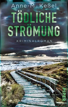 Abbildung von Keßel | Tödliche Strömung | 1. Auflage | 2024 | beck-shop.de