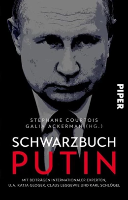 Abbildung von Courtois / Ackerman | Schwarzbuch Putin | 1. Auflage | 2024 | beck-shop.de