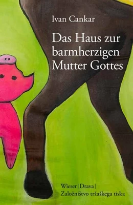 Abbildung von Cankar | Das Haus zur barmherzigen Mutter Gottes | 1. Auflage | 2023 | beck-shop.de