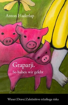 Abbildung von Haderlap | Graparji - So haben wir gelebt | 1. Auflage | 2023 | beck-shop.de