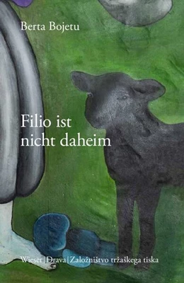 Abbildung von Bojetu | Filio ist nicht daheim | 1. Auflage | 2023 | beck-shop.de