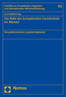 Abbildung von Lang | Die Rolle des Europäischen Gerichtshofs im Wandel | 1. Auflage | 2023 | 66 | beck-shop.de