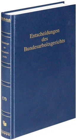 Abbildung von Entscheidungen des Bundesarbeitsgerichts (BAGE 179) | 1. Auflage | 2024 | beck-shop.de