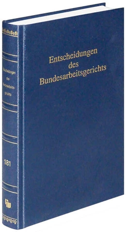 Abbildung von Mitglieder des Gerichtshofes | Entscheidungen des Bundesarbeitsgerichts (BAGE 181) | 1. Auflage | 2024 | 181 | beck-shop.de