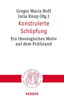 Abbildung von Hoff / Knop | Konstruierte Schöpfung | 1. Auflage | 2024 | beck-shop.de