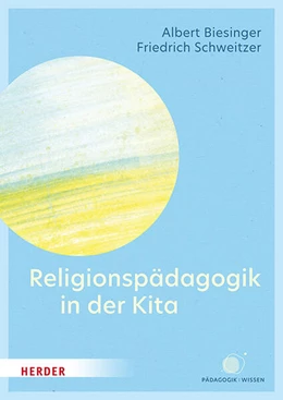 Abbildung von Biesinger / Schweitzer | Religionspädagogik in der Kita | 1. Auflage | 2024 | beck-shop.de