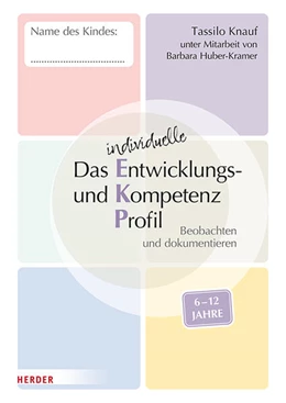 Abbildung von Knauf / Huber-Kramer | Das individuelle Entwicklungs- und Kompetenzprofil (EKP) für Kinder von 6-12 Jahren. Arbeitsheft [10 Stück] | 1. Auflage | 2024 | beck-shop.de