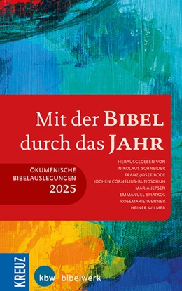 Abbildung von Schneider / Bode | Mit der Bibel durch das Jahr | 1. Auflage | 2024 | beck-shop.de