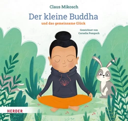 Abbildung von Mikosch | Der kleine Buddha und das gemeinsame Glück | 1. Auflage | 2024 | beck-shop.de