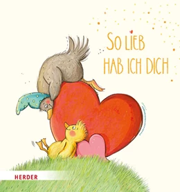 Abbildung von Kottal | So lieb hab ich dich (Pappbilderbuch) | 1. Auflage | 2024 | beck-shop.de