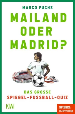 Abbildung von Fuchs | Mailand oder Madrid? | 1. Auflage | 2024 | beck-shop.de