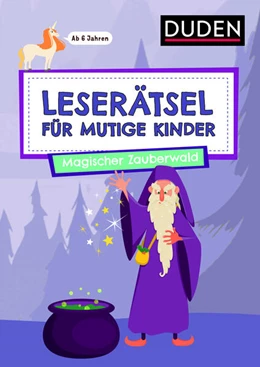 Abbildung von Rogler / Eck | Leserätsel für mutige Kinder - Magischer Zauberwald - ab 7 Jahren | 1. Auflage | 2024 | beck-shop.de