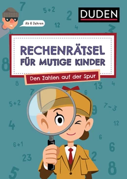 Abbildung von Eck / Rogler | Rechenrätsel für mutige Kinder - Den Zahlen auf der Spur - ab 6 Jahren | 1. Auflage | 2024 | beck-shop.de