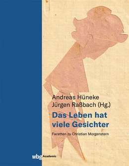 Abbildung von Hüneke / Raßbach | Das Leben hat viele Gesichter | 1. Auflage | 2023 | beck-shop.de